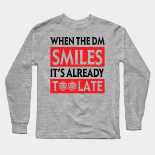 DnD Design When the DM Smiles Long Sleeve T-Shirt